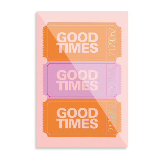 Good Times Ticket #2