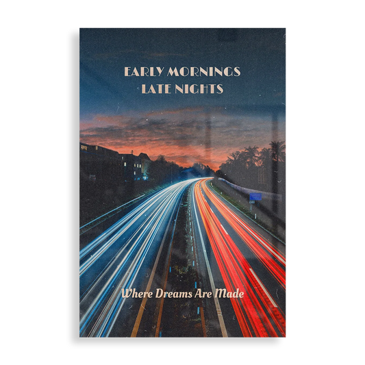 Early Mornings, Late Nights -Plakat i Metal