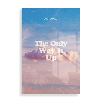 The only way is up - Motivation plakat
